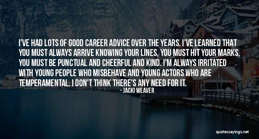 Be Punctual Quotes By Jacki Weaver Be Punctual Quotes By Jacki Weaver
