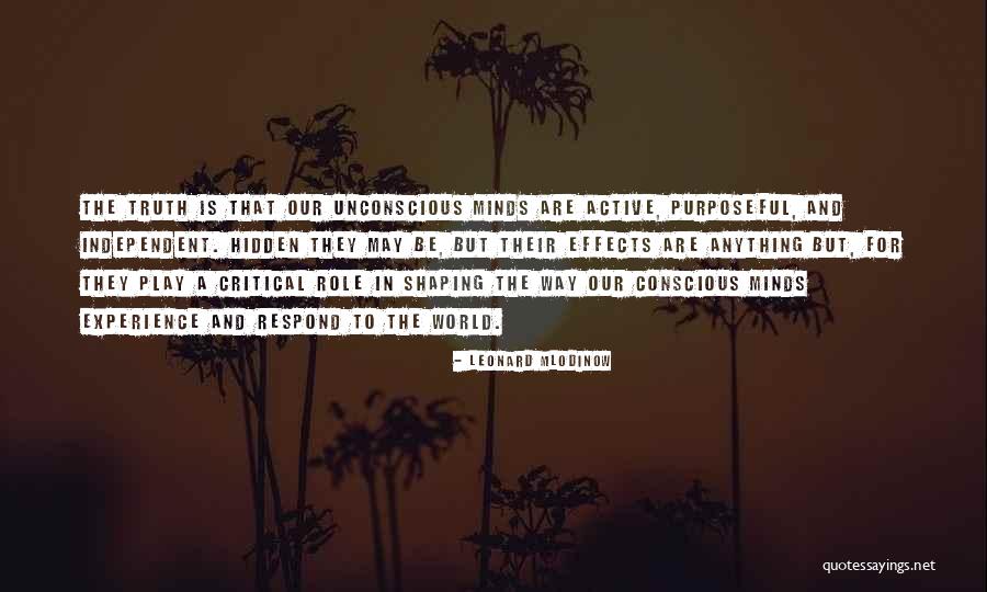 Be Purposeful Quotes By Leonard Mlodinow Be Purposeful Quotes By Leonard Mlodinow
