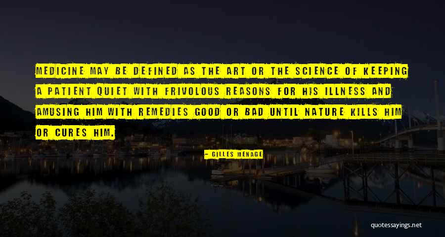 Be Quiet Quotes By Gilles Menage Be Quiet Quotes By Gilles Menage