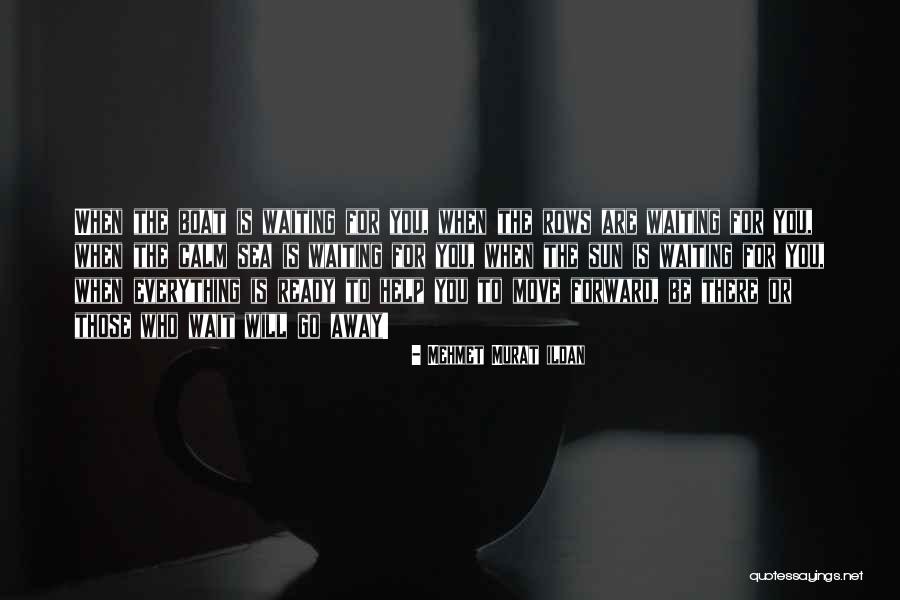 Be Ready To Help Quotes By Mehmet Murat Ildan Be Ready To Help Quotes By Mehmet Murat Ildan