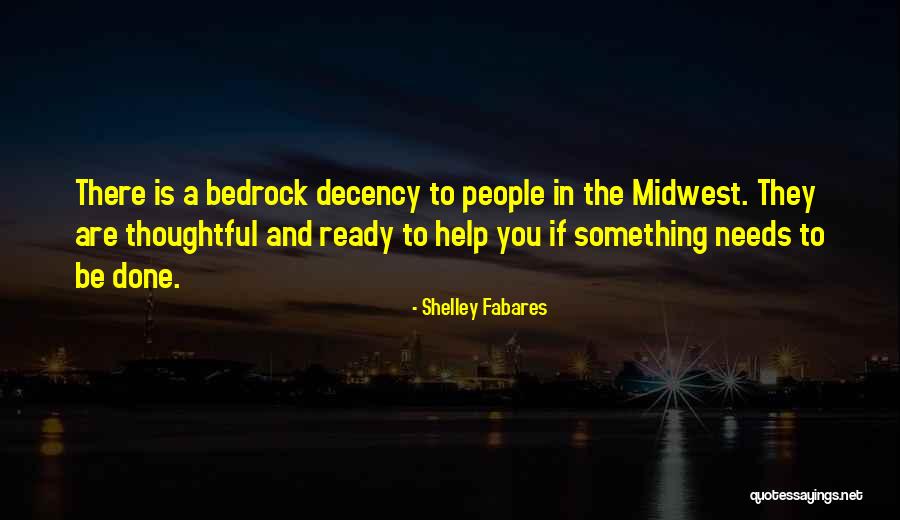 Be Ready To Help Quotes By Shelley Fabares Be Ready To Help Quotes By Shelley Fabares