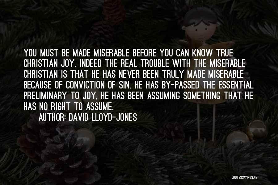 Be Real Christian Quotes By David Lloyd-Jones