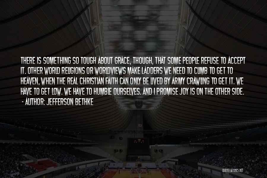 Be Real Christian Quotes By Jefferson Bethke