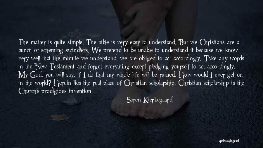 Be Real Christian Quotes By Soren Kierkegaard