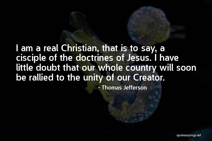 Be Real Christian Quotes By Thomas Jefferson