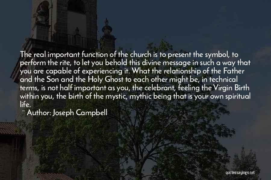 Be Real Relationship Quotes By Joseph Campbell