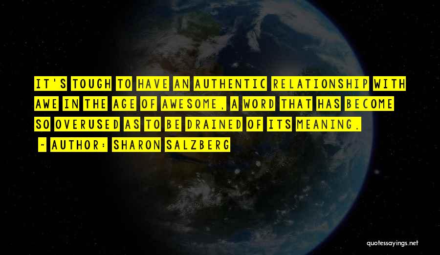 Be Real Relationship Quotes By Sharon Salzberg