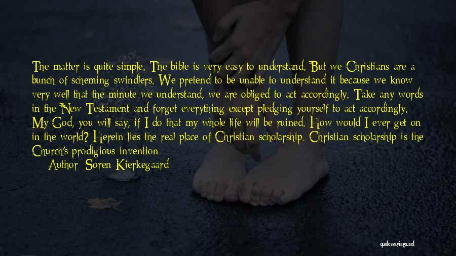 Be Real With Yourself Quotes By Soren Kierkegaard