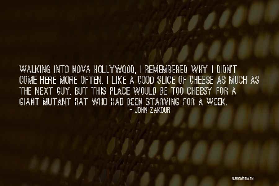 Be Remembered For Good Quotes By John Zakour Be Remembered For Good Quotes By John Zakour