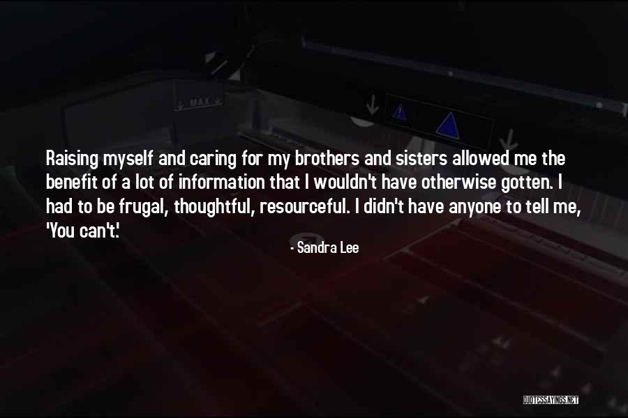 Be Resourceful Quotes By Sandra Lee Be Resourceful Quotes By Sandra Lee