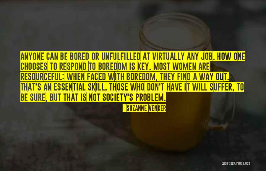 Be Resourceful Quotes By Suzanne Venker Be Resourceful Quotes By Suzanne Venker