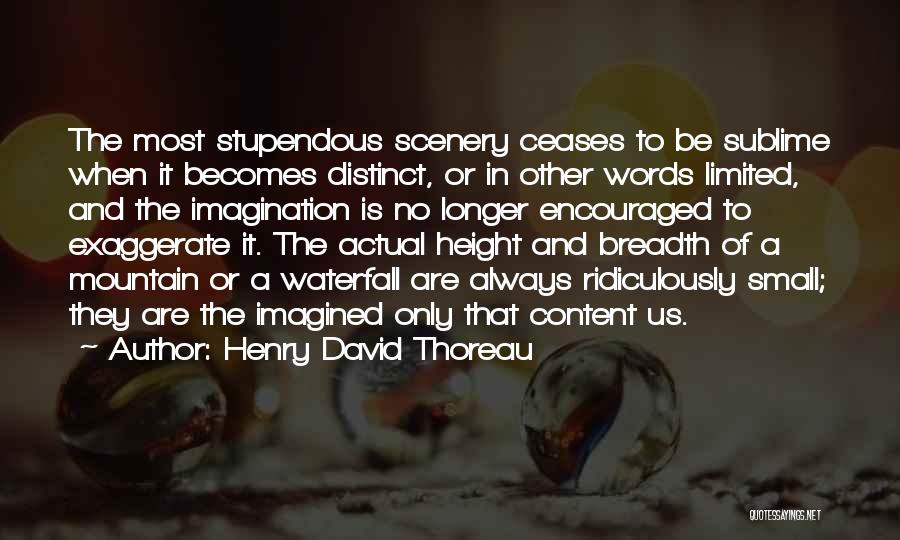 Be Ridiculously Quotes By Henry David Thoreau