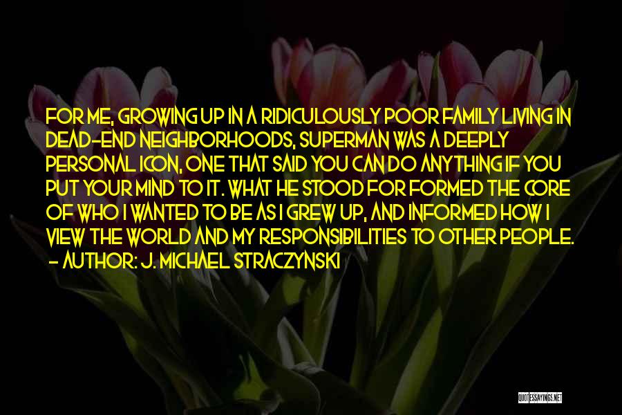 Be Ridiculously Quotes By J. Michael Straczynski