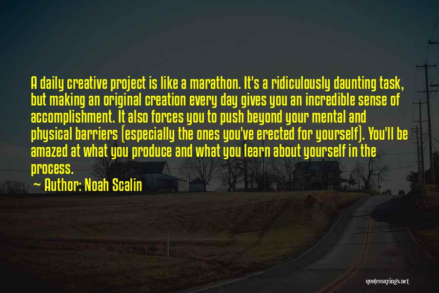 Be Ridiculously Quotes By Noah Scalin
