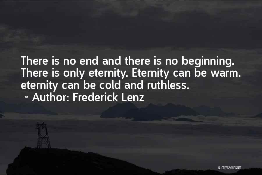 Be Ruthless Quotes By Frederick Lenz