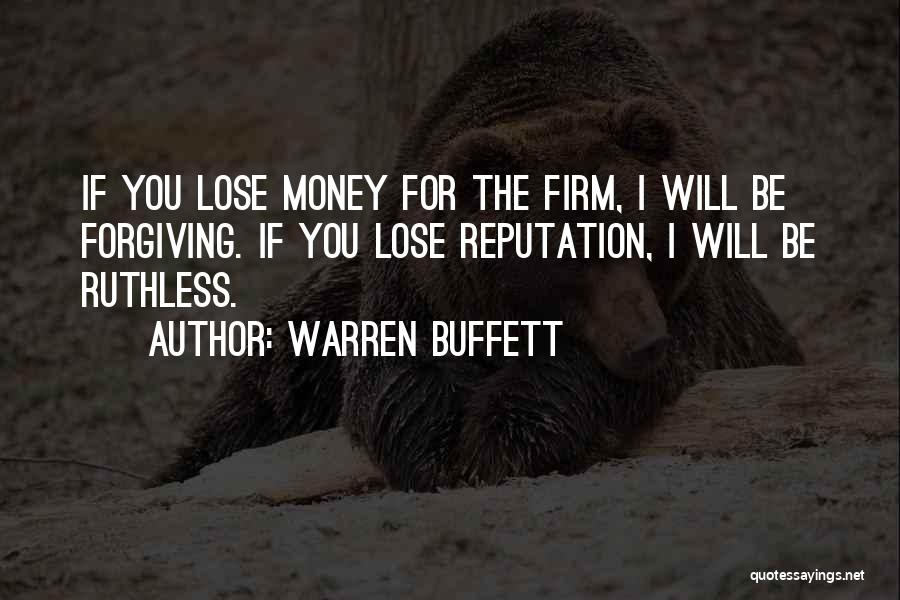 Be Ruthless Quotes By Warren Buffett