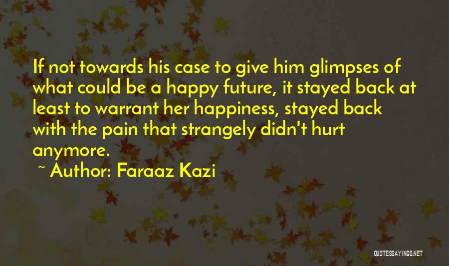 Be Sad With Love Quotes By Faraaz Kazi