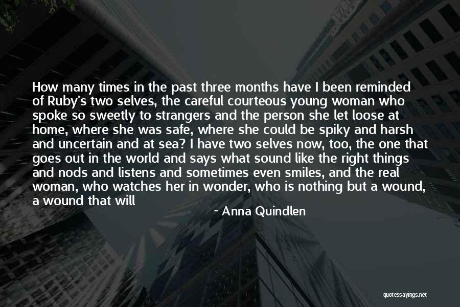 Be Safe Be Careful Quotes By Anna Quindlen Be Safe Be Careful Quotes By Anna Quindlen