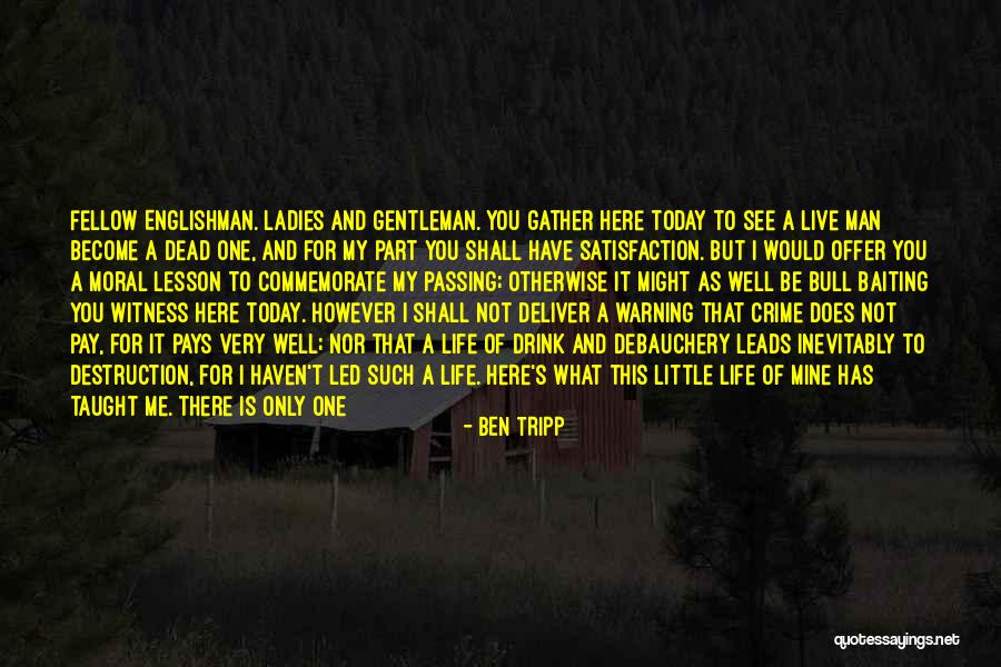 Be Safe I Love You Quotes By Ben Tripp