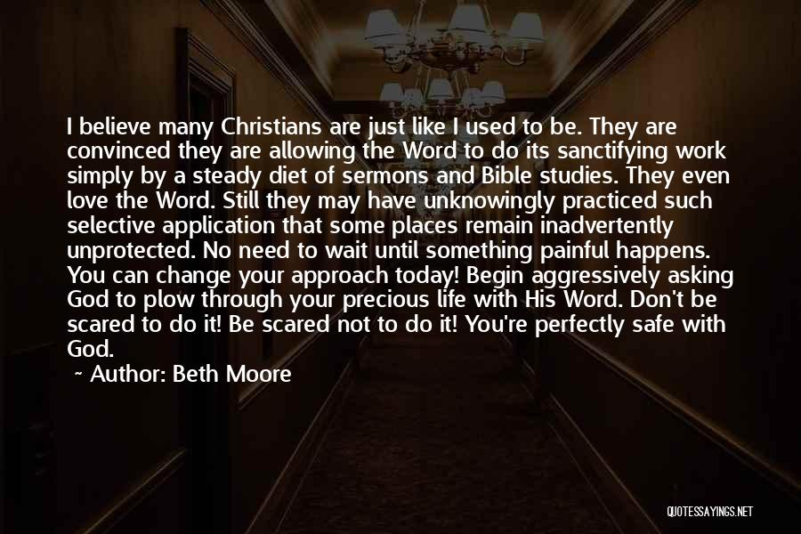 Be Safe I Love You Quotes By Beth Moore