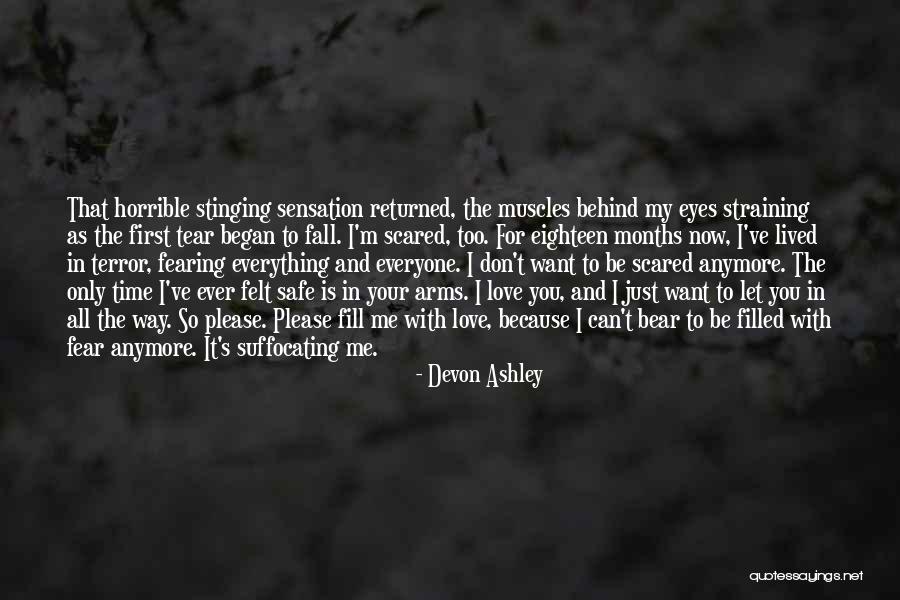 Be Safe I Love You Quotes By Devon Ashley