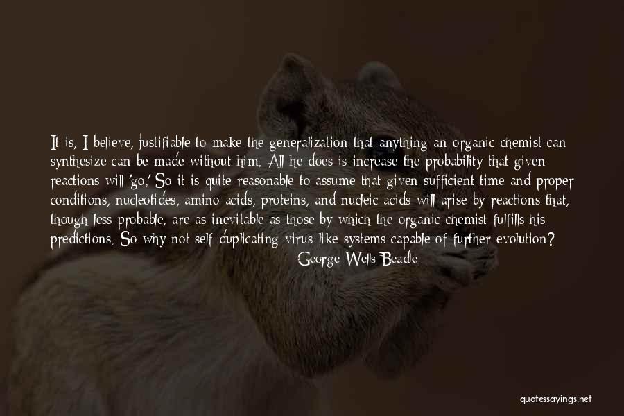 Be Self Sufficient Quotes By George Wells Beadle Be Self Sufficient Quotes By George Wells Beadle