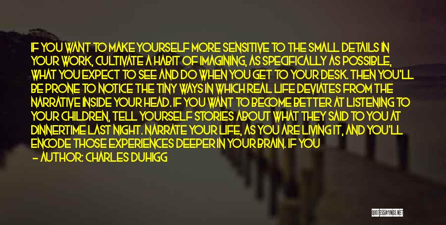 Be Sensitive Quotes By Charles Duhigg