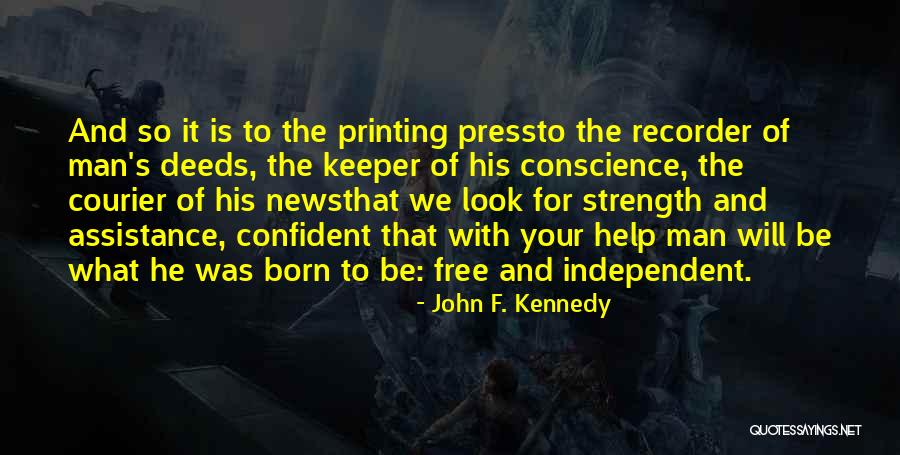 Be So Confident Quotes By John F. Kennedy Be So Confident Quotes By John F. Kennedy