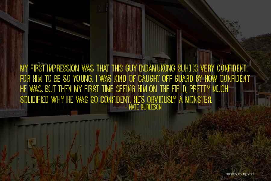 Be So Confident Quotes By Nate Burleson Be So Confident Quotes By Nate Burleson
