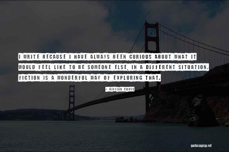Be Someone Different Quotes By Gillian Cross Be Someone Different Quotes By Gillian Cross