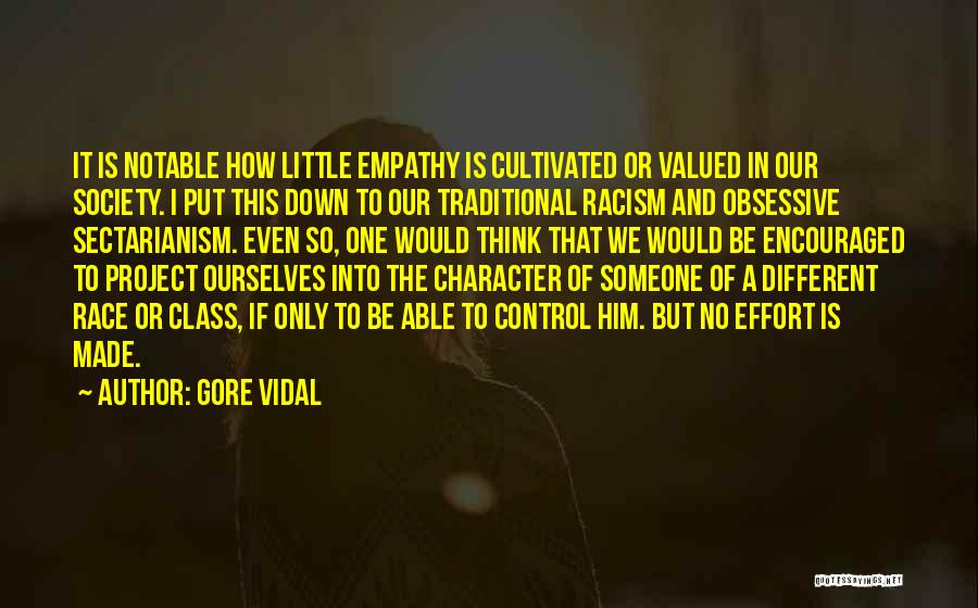 Be Someone Different Quotes By Gore Vidal