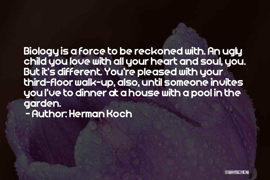 Be Someone Different Quotes By Herman Koch