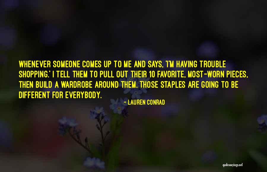 Be Someone Different Quotes By Lauren Conrad Be Someone Different Quotes By Lauren Conrad