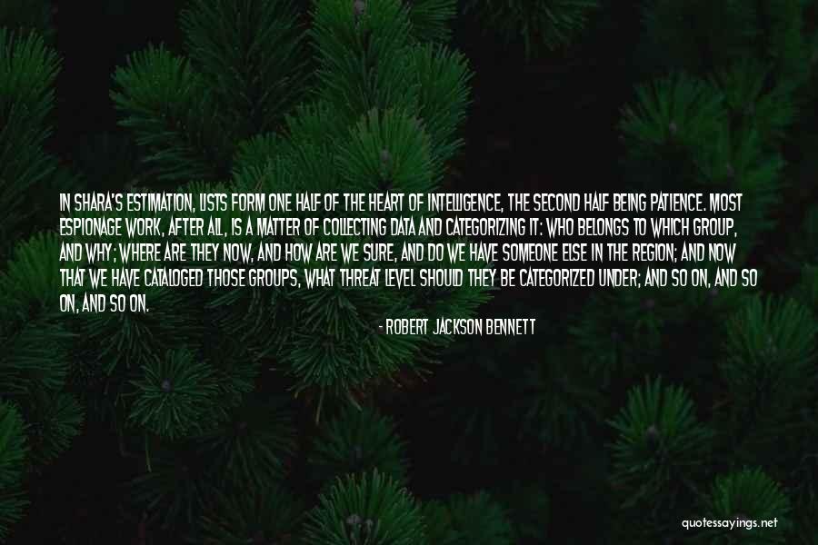 Be Someone Quotes By Robert Jackson Bennett