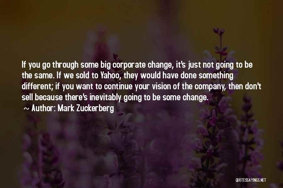 Be Something Different Quotes By Mark Zuckerberg