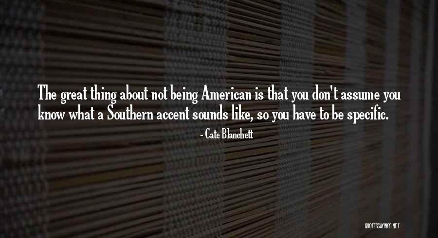Be Specific Quotes By Cate Blanchett Be Specific Quotes By Cate Blanchett