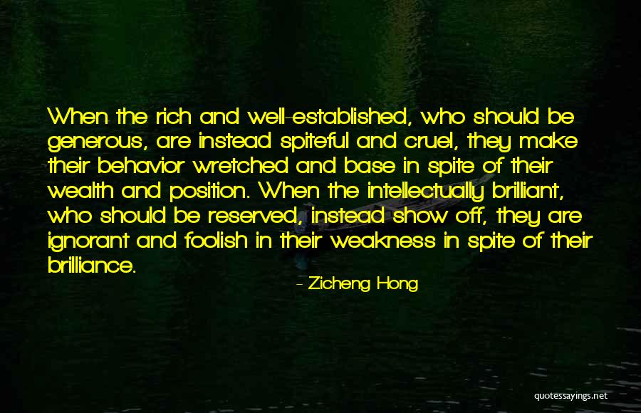 Be Spiteful Quotes By Zicheng Hong Be Spiteful Quotes By Zicheng Hong