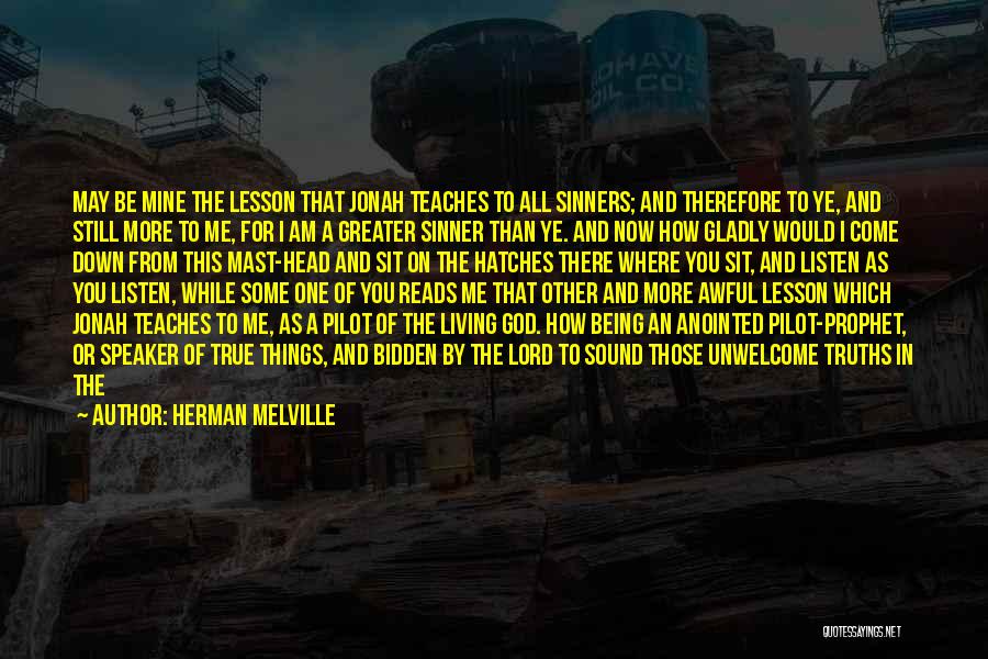 Be Still And Listen Quotes By Herman Melville