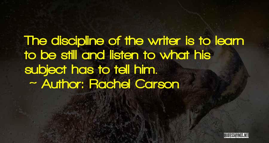 Be Still And Listen Quotes By Rachel Carson