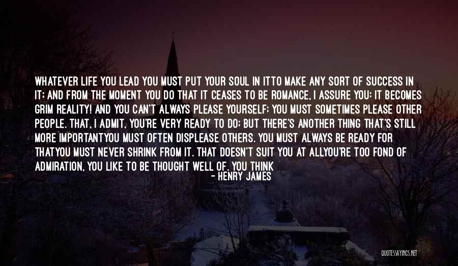 Be Still My Soul Quotes By Henry James Be Still My Soul Quotes By Henry James