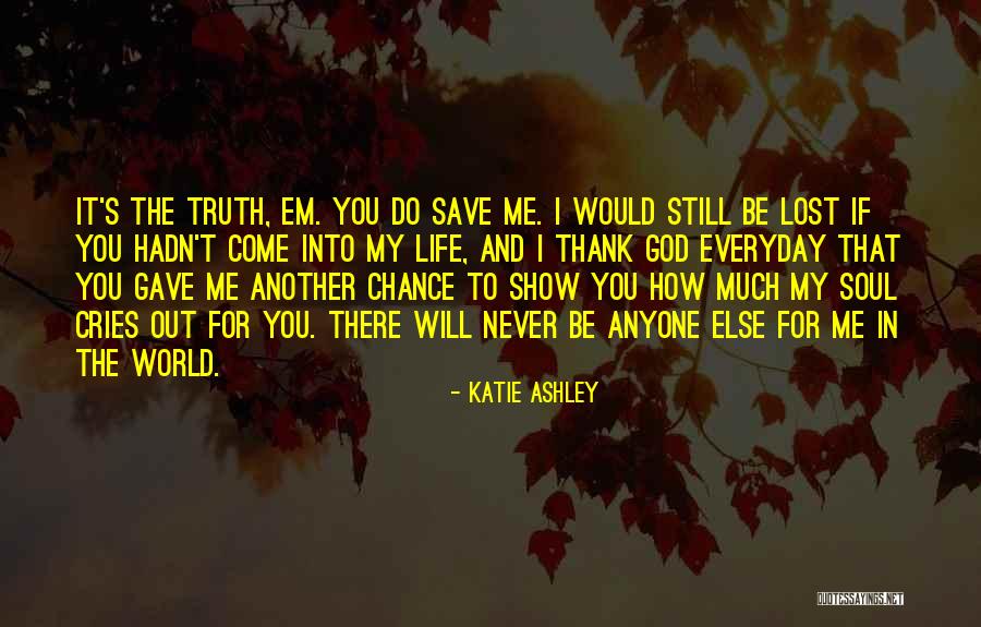 Be Still My Soul Quotes By Katie Ashley