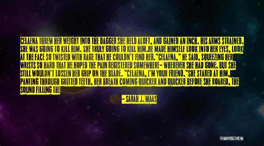 Be Still My Soul Quotes By Sarah J. Maas