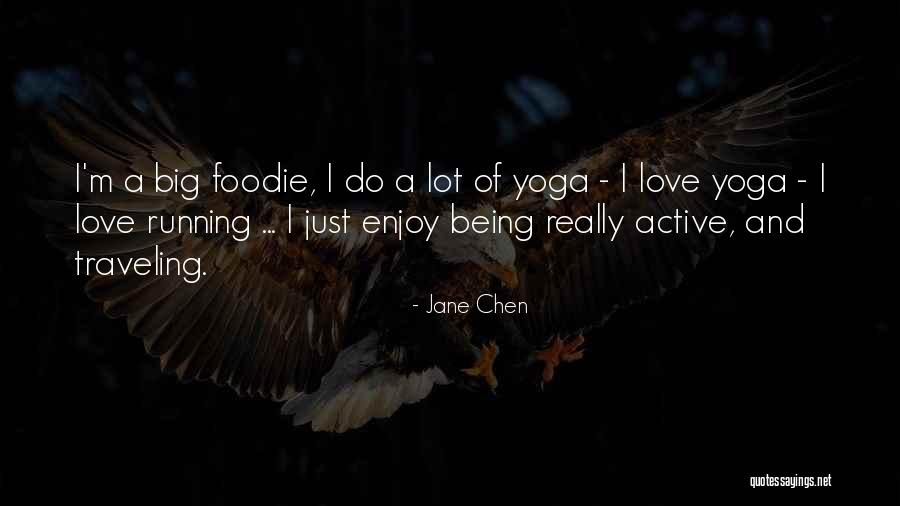 Be Still Yoga Quotes By Jane Chen