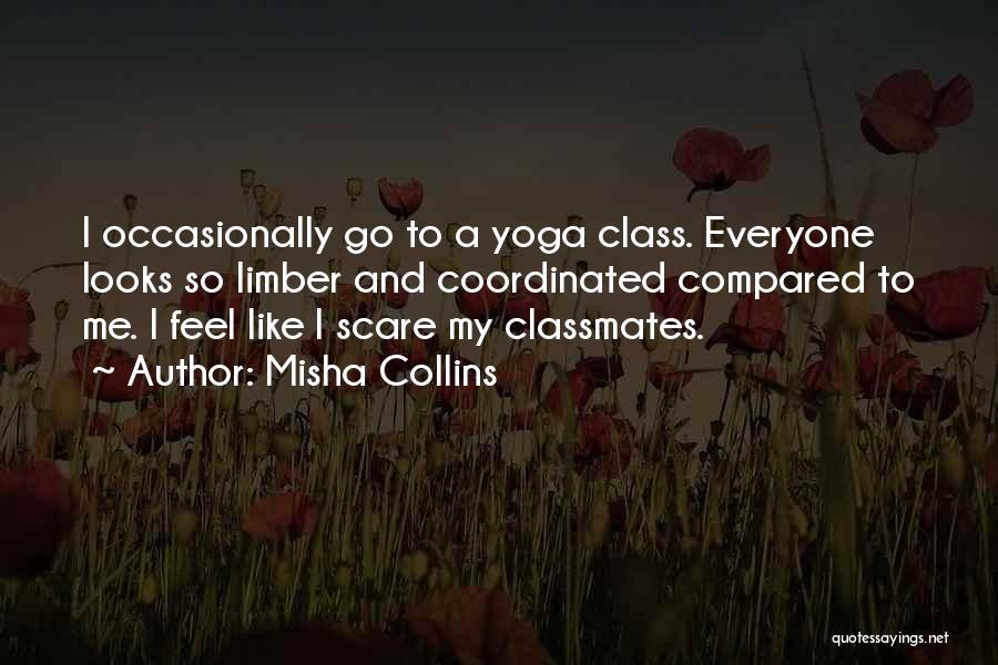 Be Still Yoga Quotes By Misha Collins