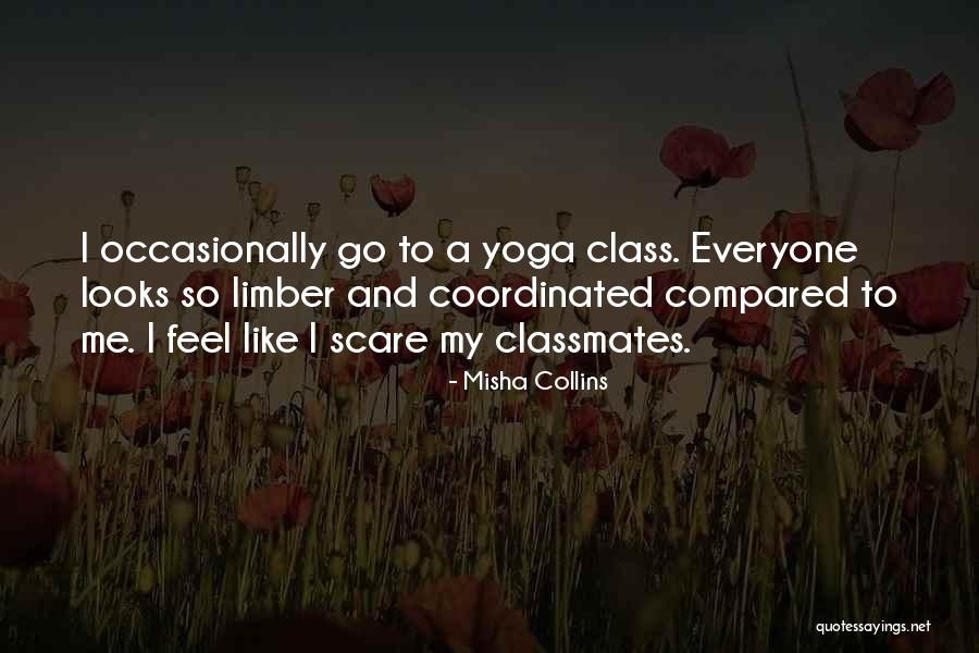 Be Still Yoga Quotes By Misha Collins