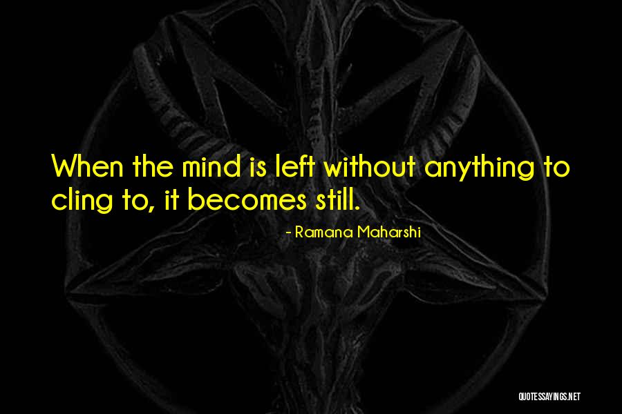 Be Still Yoga Quotes By Ramana Maharshi