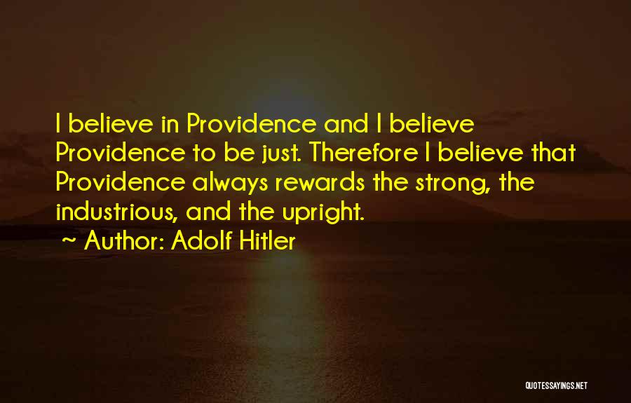 Be Strong Always Quotes By Adolf Hitler