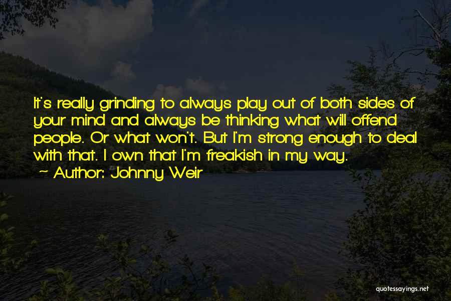 Be Strong Always Quotes By Johnny Weir