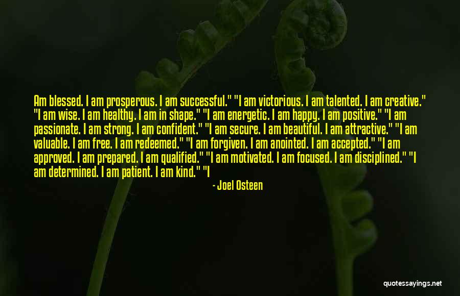Be Strong And Confident Quotes By Joel Osteen Be Strong And Confident Quotes By Joel Osteen