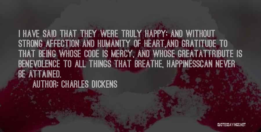 Be Strong And Happy Quotes By Charles Dickens